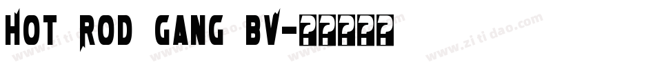 Hot Rod Gang BV字体转换